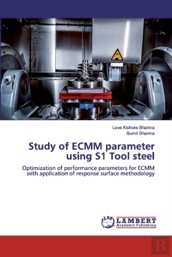 Bertrand.pt - Study Of Ecmm Parameter Using S1 Tool Steel