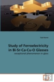 Study Of Ferroelectricity In Bi-Sr-Ca-Cu-O Glasses