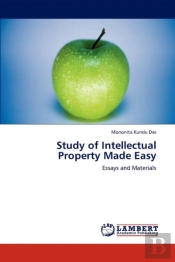 Study Of Intellectual Property Made Easy