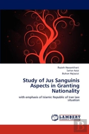 Study Of Jus Sanguinis Aspects In Granting Nationality
