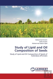 Study Of Lipid And Oil Composition Of Seeds