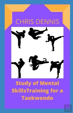 Bertrand.pt - Study Of Mental Skillstraining For A Taekwondo