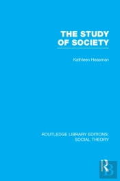 Study Of Society (Rle Social Theory)