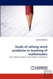 Study Of Solving Word Problems In Teaching Of Mathematics