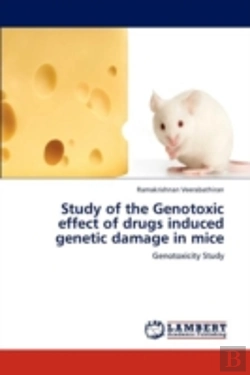 Bertrand.pt - Study Of The Genotoxic Effect Of Drugs Induced Genetic Damage In Mice