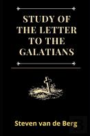 Study Of The Letter To The Galatians