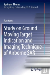 Study On Ground Moving Target Indication And Imaging Technique Of Airborne Sar
