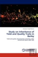 Study On Inheritance Of Yield And Quality Traits In Barley