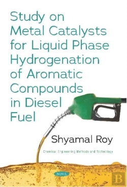 Bertrand.pt - Study On Metal Catalysts For Liquid Phase Hydrogenation Of Aromatic Compounds In Diesel Fuel