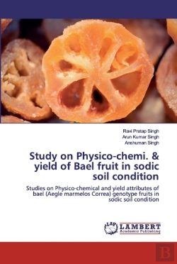 Bertrand.pt - Study On Physico-Chemi. & Yield Of Bael Fruit In Sodic Soil Condition