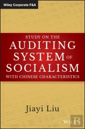 Study On The Auditing System Of Socialism With Chinese Characteristics