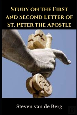 Bertrand.pt - Study On The First And Second Letter Of St. Peter The Apostle