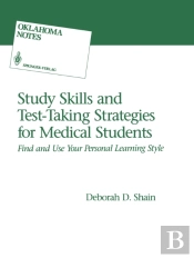 Study Skills And Test-Taking Strategies For Medical Students