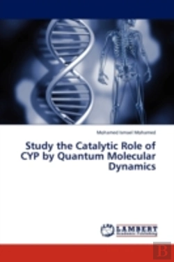 Bertrand.pt - Study The Catalytic Role Of Cyp By Quantum Molecular Dynamics
