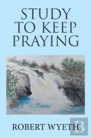 Study To Keep Praying