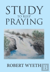 Study To Keep Praying