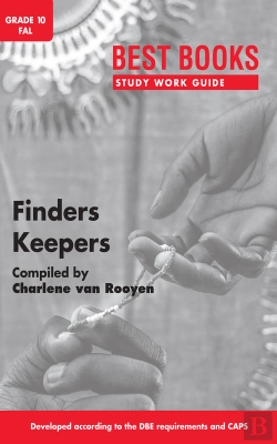 Bertrand.pt - Study Work Guide: Finders Keepers Grade 10 First Additional Language