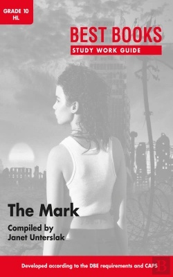 Bertrand.pt - Study Work Guide: The Mark Grade 10 Home Language