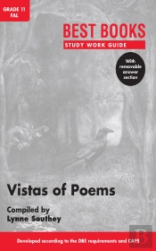 Study Work Guide: Vistas Of Poems Grade 11 First Additional Language