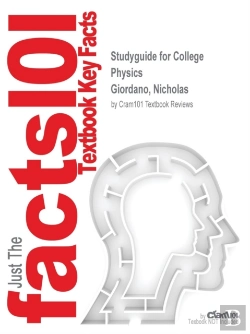 Bertrand.pt - Studyguide For College Physics By Giordano, Nicholas, Isbn 9780840058195