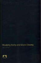 Studying Early And Silent Cinema