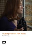 Studying Feminist Film Theory