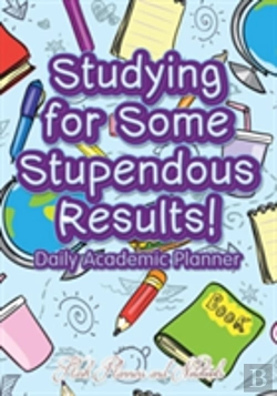 Bertrand.pt - Studying For Some Stupendous Results! Daily Academic Planner