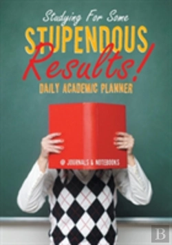 Bertrand.pt - Studying For Some Stupendous Results! Daily Academic Planner