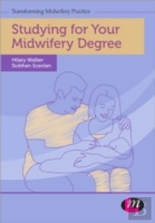 Studying For Your Midwifery Degree