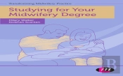 Studying For Your Midwifery Degree