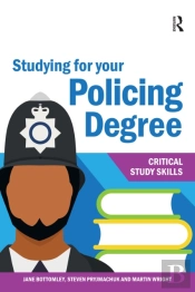 Studying For Your Policing Degree