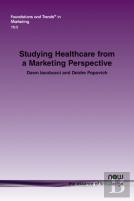 Studying Healthcare From A Marketing Perspective