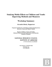 Studying Media Effects On Children And Youth