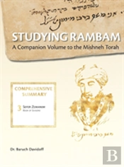 Studying Rambam. A Companion Volume To The Mishneh Torah.