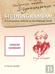 Studying Rambam. A Companion Volume To The Mishneh Torah.