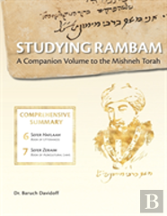 Studying Rambam. A Companion Volume To The Mishneh Torah.