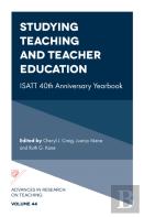 Studying Teaching And Teacher Education