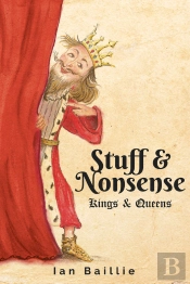 Stuff & Nonsense: Kings & Queens