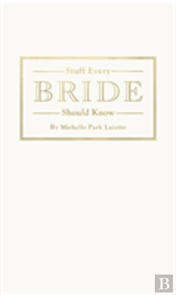 Bertrand.pt - Stuff Every Bride Should Know