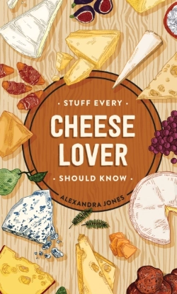 Bertrand.pt - Stuff Every Cheese Lover Should Know