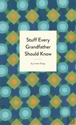 Bertrand.pt - Stuff Every Grandfather Should Know