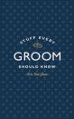 Stuff Every Groom Should Know