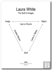 Stuff Of Images: Laura White