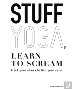 Bertrand.pt - Stuff Yoga, Learn To Scream: Hack Your S
