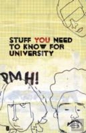 Stuff You Need To Know For University