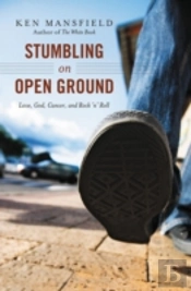 Stumbling On Open Ground