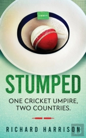Stumped: One Cricket Umpire, Two Countri