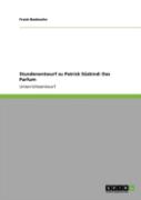 Stundenentwurf Zu Patrick Suskind