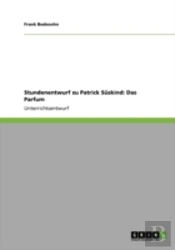 Stundenentwurf Zu Patrick Suskind