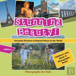 Bertrand.pt - Stunning Beauty! Awesome Pictures Of Famous Places In The World - Photography For Kids - Children'S Arts, Music & Photography Books